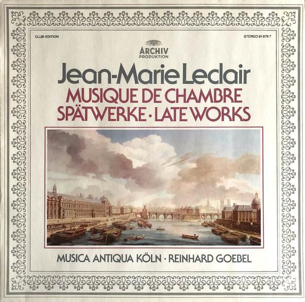 

LP Record MUSICA ANTIQUA KOLN - Jean-Marie Leclair, Musique De Cham 918797 Archiv Produkti 1979 Germany Classical Used