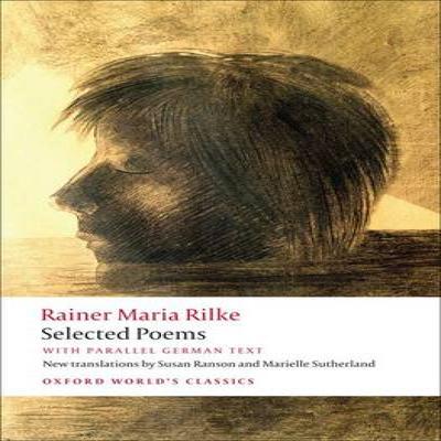 Selected Poems by Rainer Maria Rilke Paperback Book 9780199569410