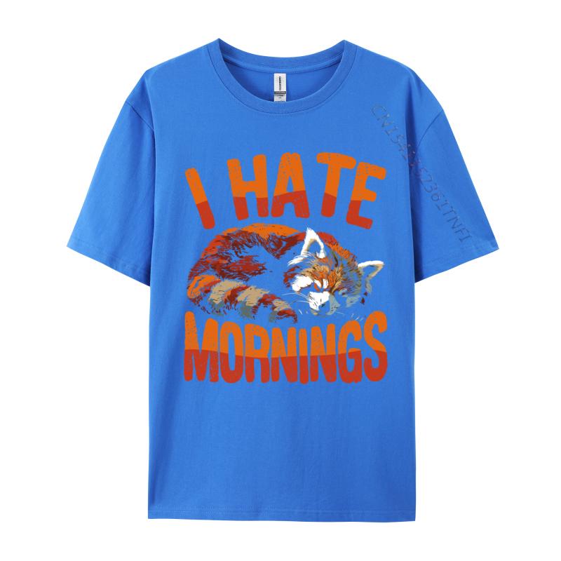 I Hate Mornings Red Panda Lazy Day Nap Time For Unisex Top Tshirts Hip Hop Graphic Cotton Tops Shirts Tops Shirts For Unisex