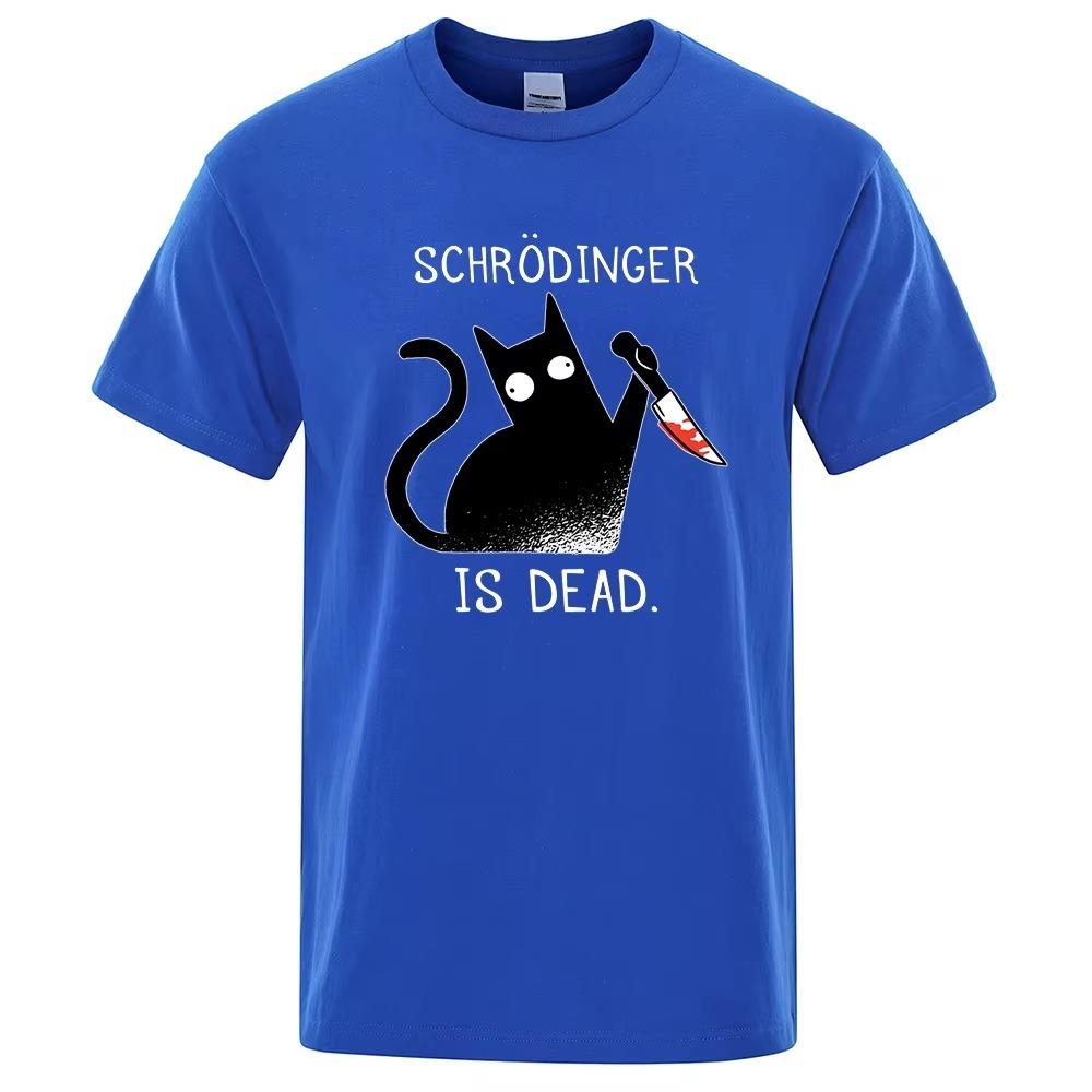 Schrodinger Is Dead  Fashion Soft T-Shirt Man High Quality T-Shirts Oversized T Shirts Cotton Short Sleeve Street Tops