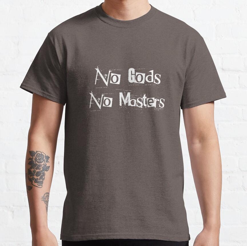 No Gods No Masters Funny Anarchist slogan Anarchy symbol Graphic T Shirts Large size Adult S-6XL tops