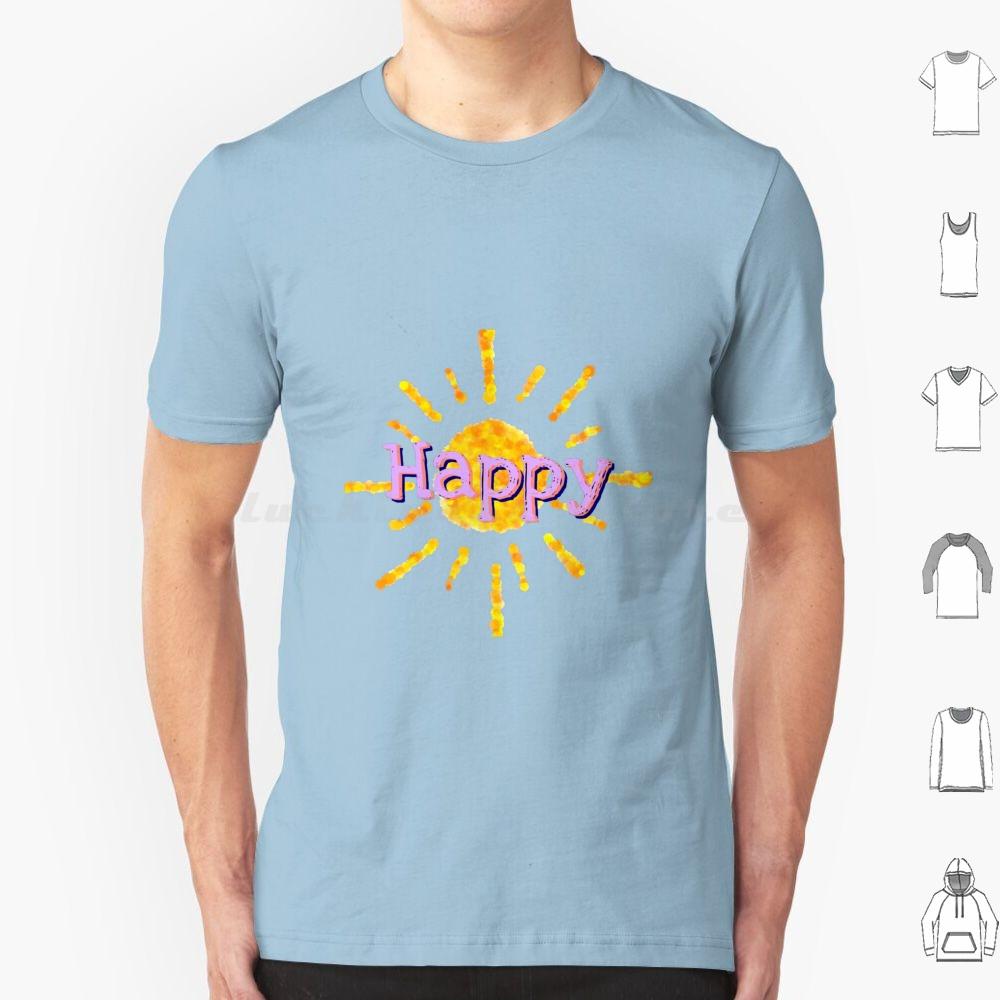 Happy T Shirt 6xl Cotton Cool Tee Happy Happiness Sun Sunshine Joy Color Colorful Beautiful