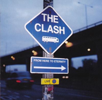 CD CLASH - FROM HERE TO ETERNITY 4961832,4961832 Columbia 1999 Europe Dance & Electronica Used