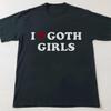 Ich liebe Gothic-Mädchen T-Shirt, Geschenke für Gothic-Mädchen, süße T-Shirts, trendige T-Shirts, unisex