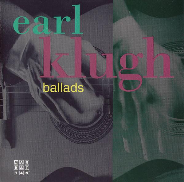 

CD EARL KLUGH - Ballads CDP724382732624 Manhattan Recor 1993 Europe Jazz Used