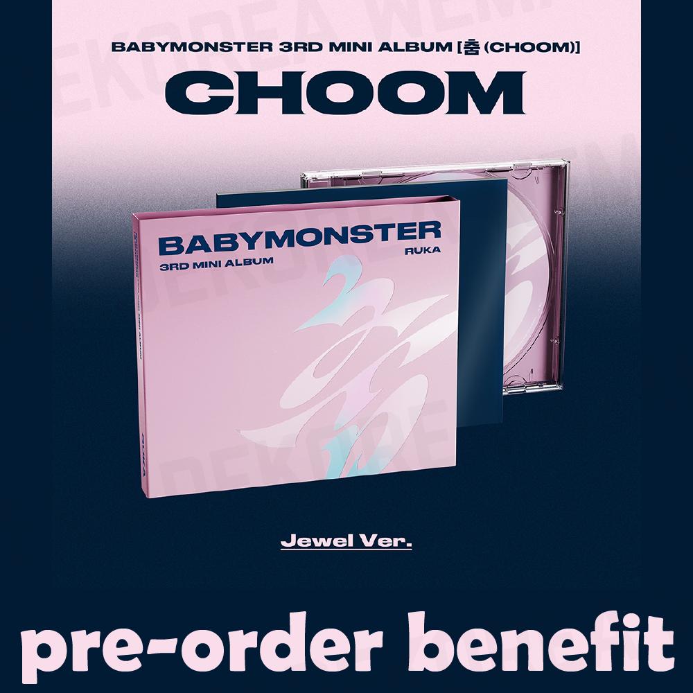 Предзаказ 3-го мини-альбома BABYMONSTER CHOOM Jewel ver. И МАГАЗИН ПОБ RUKA & Weverse POB