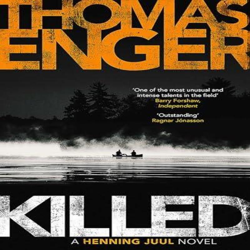 Killed by Thomas Enger Paperback Book 9781910633991