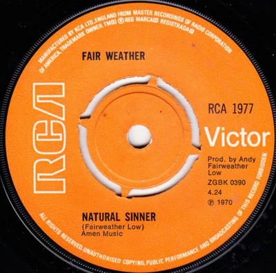 7inch Record FAIR WEATHER - Natural Sinner RCA1977 RCA Victor 1970 UK Rock Used