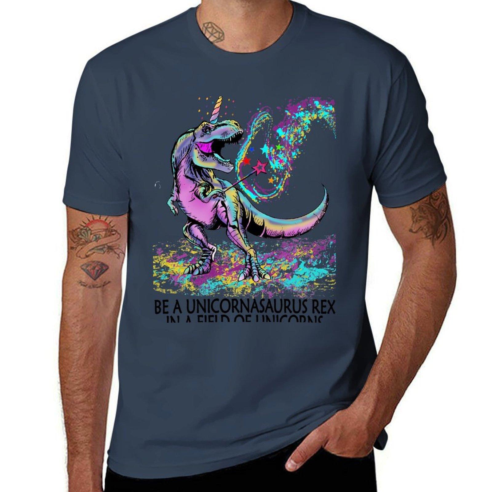 Be A Unicornasaurus Rex In A Field Of Unicorns Tshirt Quick Dry Outdoor Sports Tshirt S