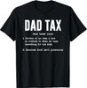 Funny Dad Tax Definition Shirt Father's Day T-Shirt