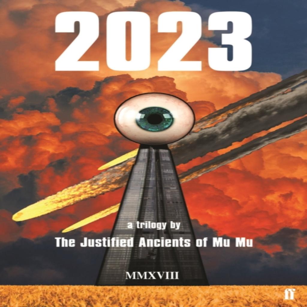 2023 by The Justified Ancients of Mu Mu Paperback Book 9780571340729