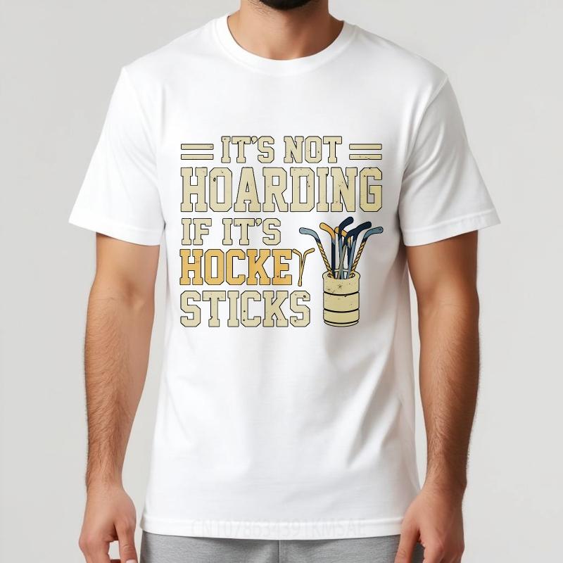 Plus Size Summer Teenagers Tshirt Its Not Hoarding If Its Hockey Sticks Short Sleeve Solid Color Round Neck Tshirt