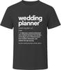 Wedding Planner Definition Funny Weddings Gift T Shirt