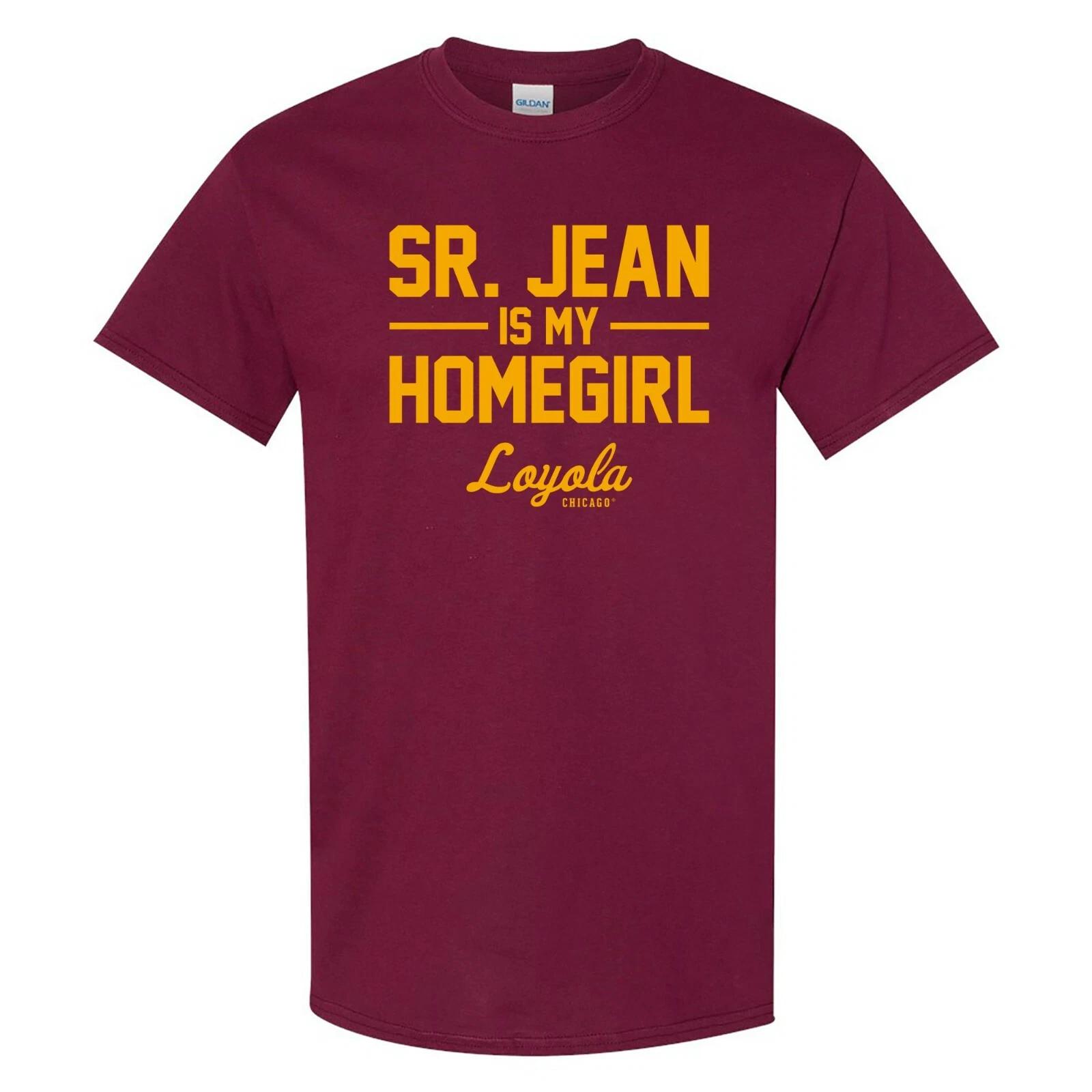 Loyola Chicago Ramblers Sister Jean Is My Homegirl T-Shirt - Maroon 4XL