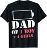 Dad Of 1 Boy 4 Girls Funny Fathers Day T-Shirt