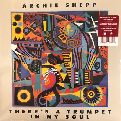 LP Schallplatte ARCHIE SHEPP - There's A Trumpet In My Soul ORGM2241 Freedom 2023 US Jazz
