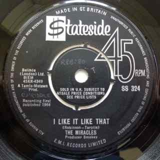 

7inch Record MIRACLES I Like It Like That SS324 Stateside 1964 UK SoulFunk Used