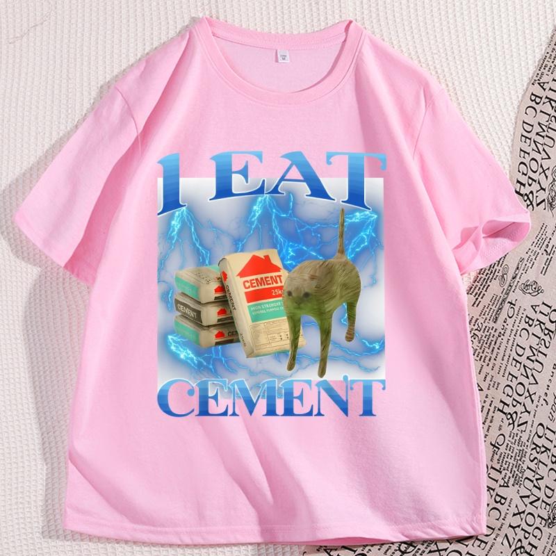 I Eat Cement Funny Cat Meme T Shirt Man Cotton High Quality Tshirt Loose Casual Round Neck Breathable Tshirt Streeetwear