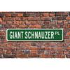 New Stree Sign Plaque Giant Schnauzer Lover Sign Dog Lover Sign Metal Aluminum Sign 10x40 cm, TinSign4X16a12501