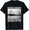 Never Forget – Edmund Fitzgerald Memorial Tee Nov. 10, 1975 T-Shirt