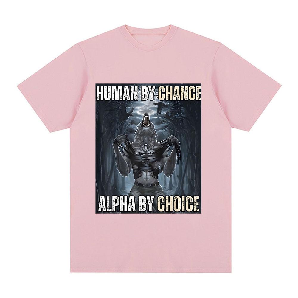 

Human By Chance Alpha By Choice Wolf Funny Meme Футболки Чоловічі повсякденні бавовняні вінтажні футболки з коротким рукавом Оверсайз Вуличний одяг L рожевий