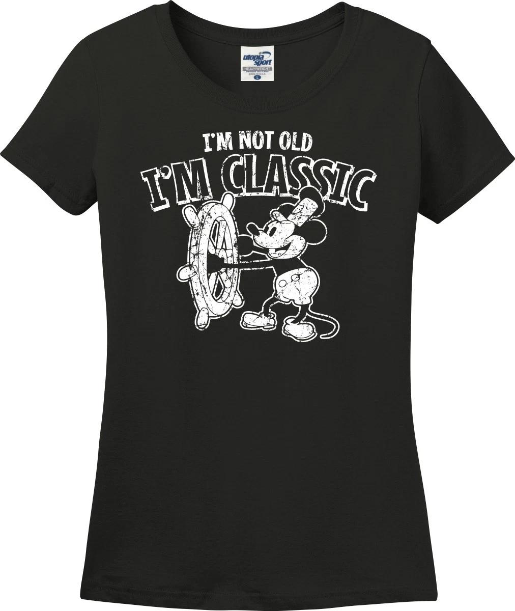 I m Not Old I m Classic Steamboat Willie Aged Missy Fit Ladies T-Shirt (S-3X) L