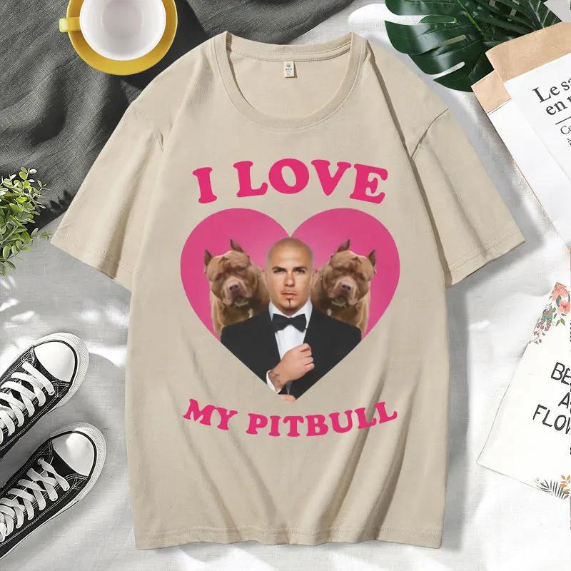 Funny I Love My Pitbull Mr Worldwide Tshirt Short Sleeve s Clothing Trendy Street Tees Fashion Summer T Shirt S