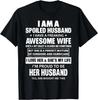 Jag Är En Bortskämd Make Jag Har En Fantastisk Fru Gåva Unisex T-shirt