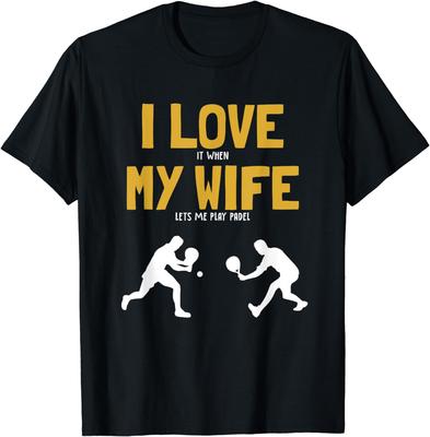Graphic Birthday Gift I Love My Wife Padel Platform Tennis Paddleball Padel T-Shirt Men Clothing Streetwear Graphic T Shirts