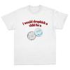 Funny Snus Lover T-Shirt I Would Dropkick A Child For A Snus Vintage Graphic Men Women Casual Short Sleeve Top 2026 New