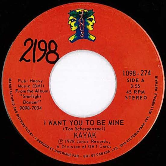 

7inch Record KAYAK I Want You To Be Mine Irene 1098274 Janus Records 1978 Canada Rock Used