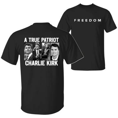 Charlie Kirk Freedom A True American Patriot Memorial 2025 T-Shirt