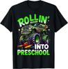 Rollin_ Into Preschool Monster Truck Back To School Boys Gift Unisex T-Shirt