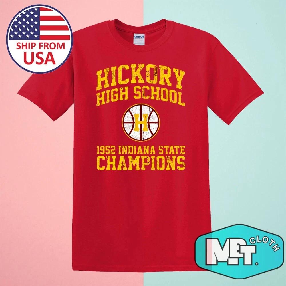 Hickory High School 1952 Indiana Champions Men s Red Size S-5XL 3XL