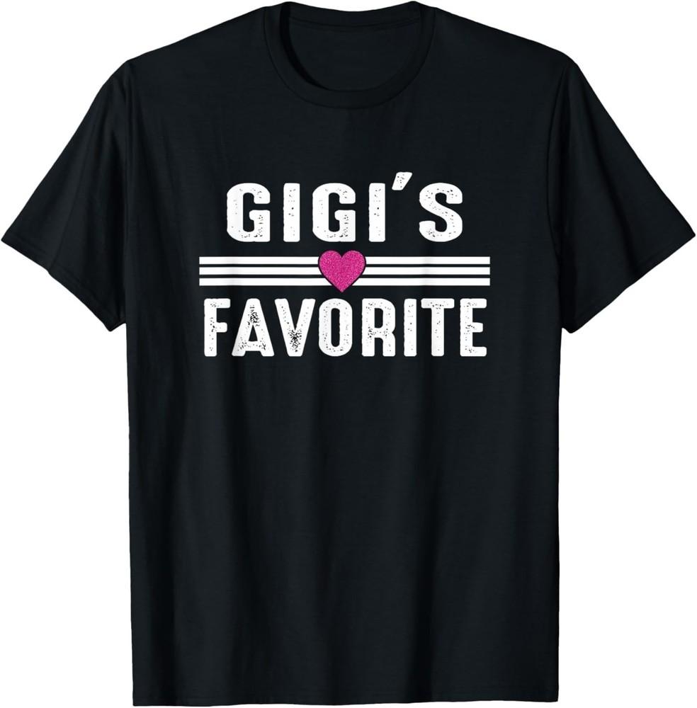 Gigi s Favorite T-Shirt Unisex T-Shirt XXL