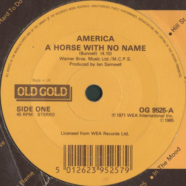

7inch Record AMERICA Horse With No Name Ventura Highwa OG9525 Old Gold 1985 UK Rock Used