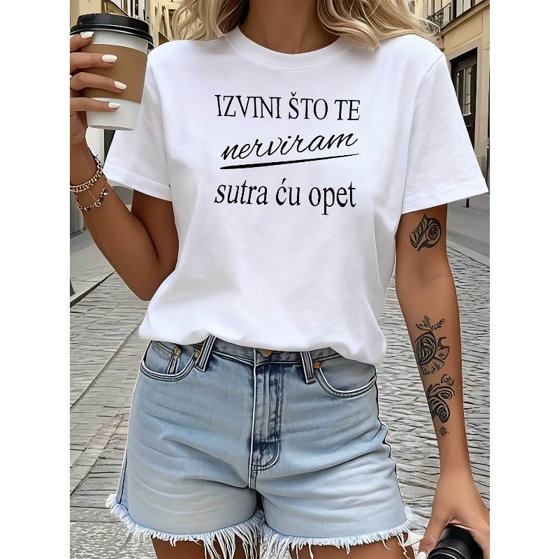 

Women s T-shirt with a Fun Croatian Slogan Print IZVINI to TE Nerviram Sutra U Opet , White Short-sleeve Crewneck Printed T S белый