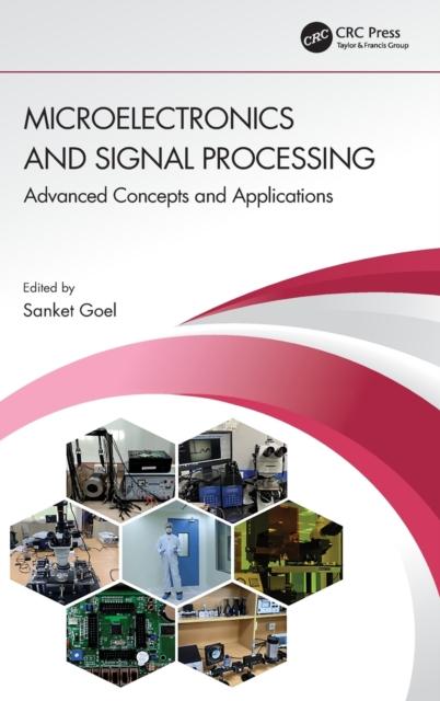 Kniha Microelectronics and Signal Processing : Advanced Concepts and Applications