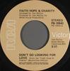7inch Record FAITH HOPE  CHARITY  Dont Go Looking For Love PB10542 RCA VICTOR 1976 US SoulFunk Used