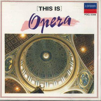 

CD VARIOUS - This Is Opera POCL2308 LONDON Japan Classical Used