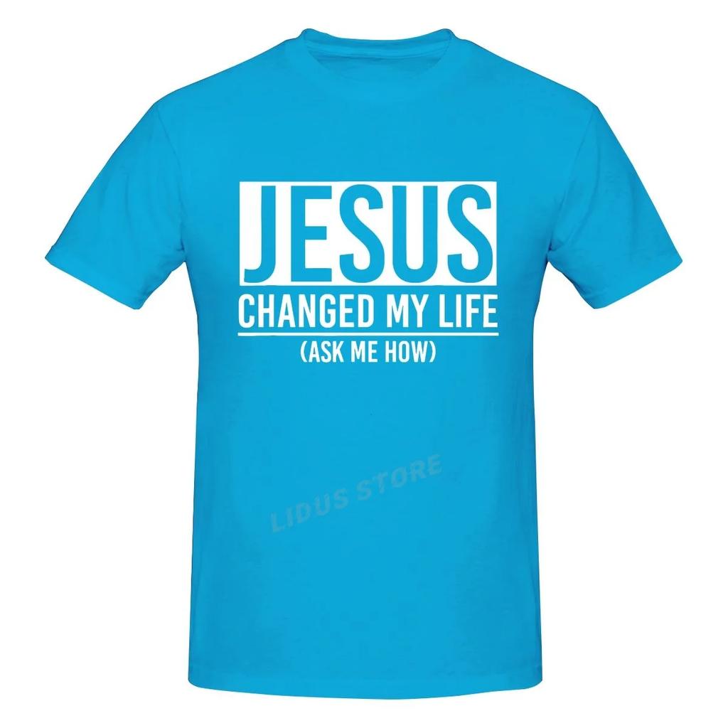 Funny Changed My Life Ask Me How T Shirts Graphic Cotton Streetwear Short Sleeve Birthday Gifts Summer Style Tshirt Unisex