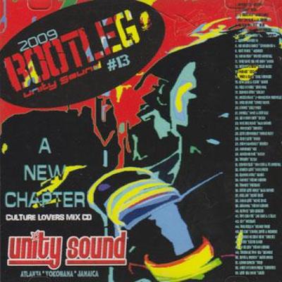 Mix CD UNITY SOUND  Bootleg Series Volume 13 A New Cha UNITY022 Unity Sound JPN 2009 Japan Japanese Club Dance