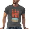 Dance To The Radio Tshirt Cool Feeling Summer Tee Shirt