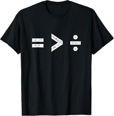 Gleichheit ist größer als Divisionssymbole T-Shirt Geschenk Unisex T-Shirt
