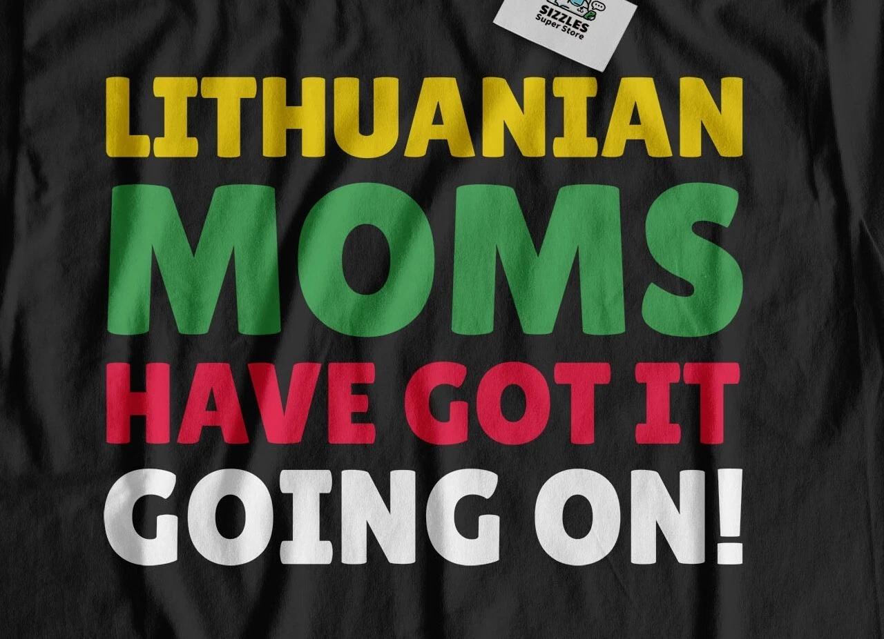 Funny Lithuanian Mom T-Shirt Lithuania Mothers Day Gifts S