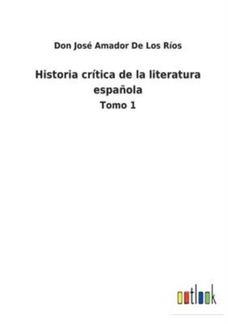 Kniha Historia Critica De La Literatura Espanola : Tomo 1