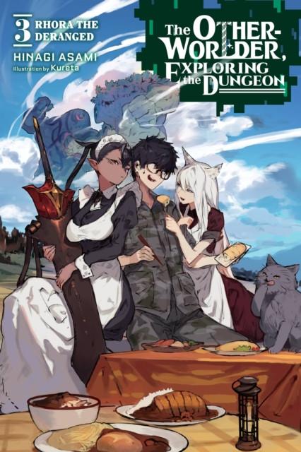 The Otherworlder Exploring the Dungeon Vol. 3 Light Novel by Kureta Kureta Paperback Book 9781975343149