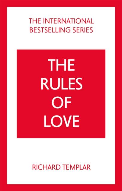 The The Rules of Love: A Personal Code for Happier, More Fulfilling Relationships Book