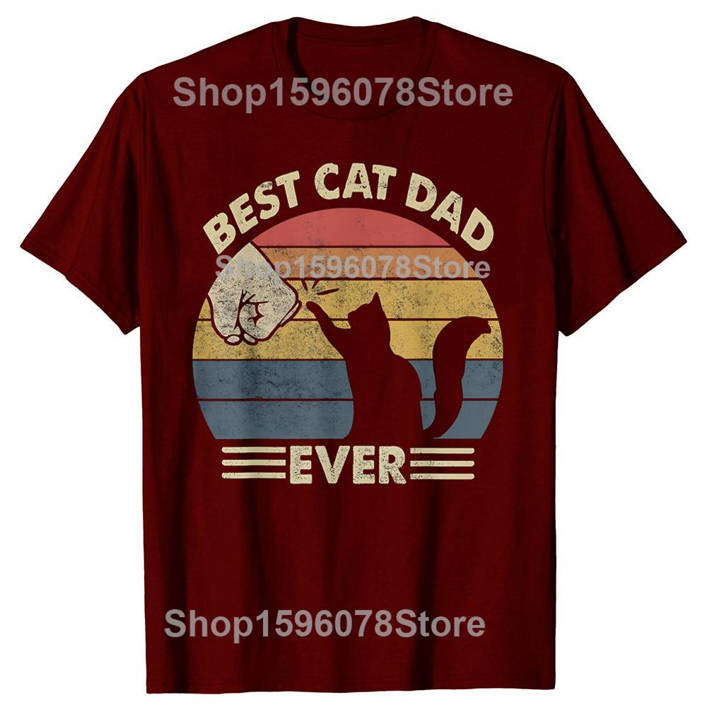 Funny Best Cat Dad Ever Graphic 100% Cotton T-shirts Men Women's Fashion Casual Tshirt Loose Oversized Streetwear T Shirt
