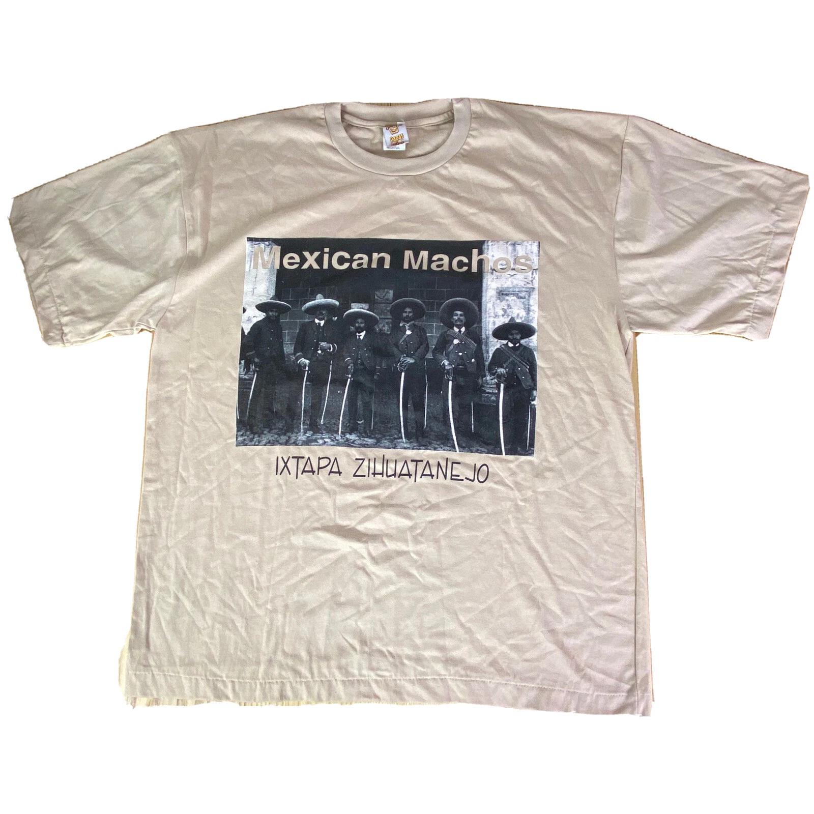 Mexican Machos Papas Fritas Mens T Shirt XL Ixtapa Zihuatanejo Mexico Zapata M